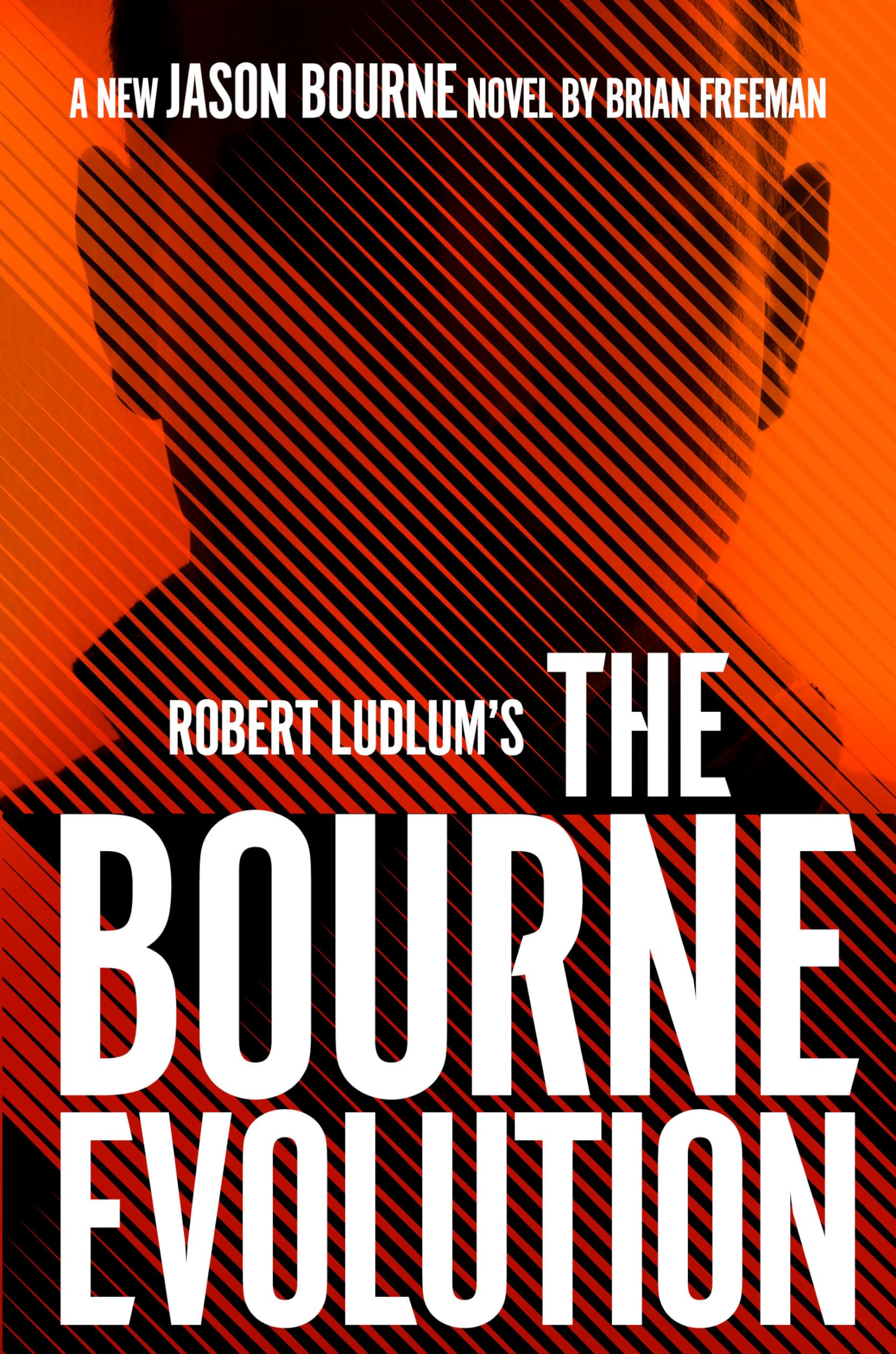 Robert Ludlum's The Bourne Evolution (Jason Bourne) The Happy Book Stack