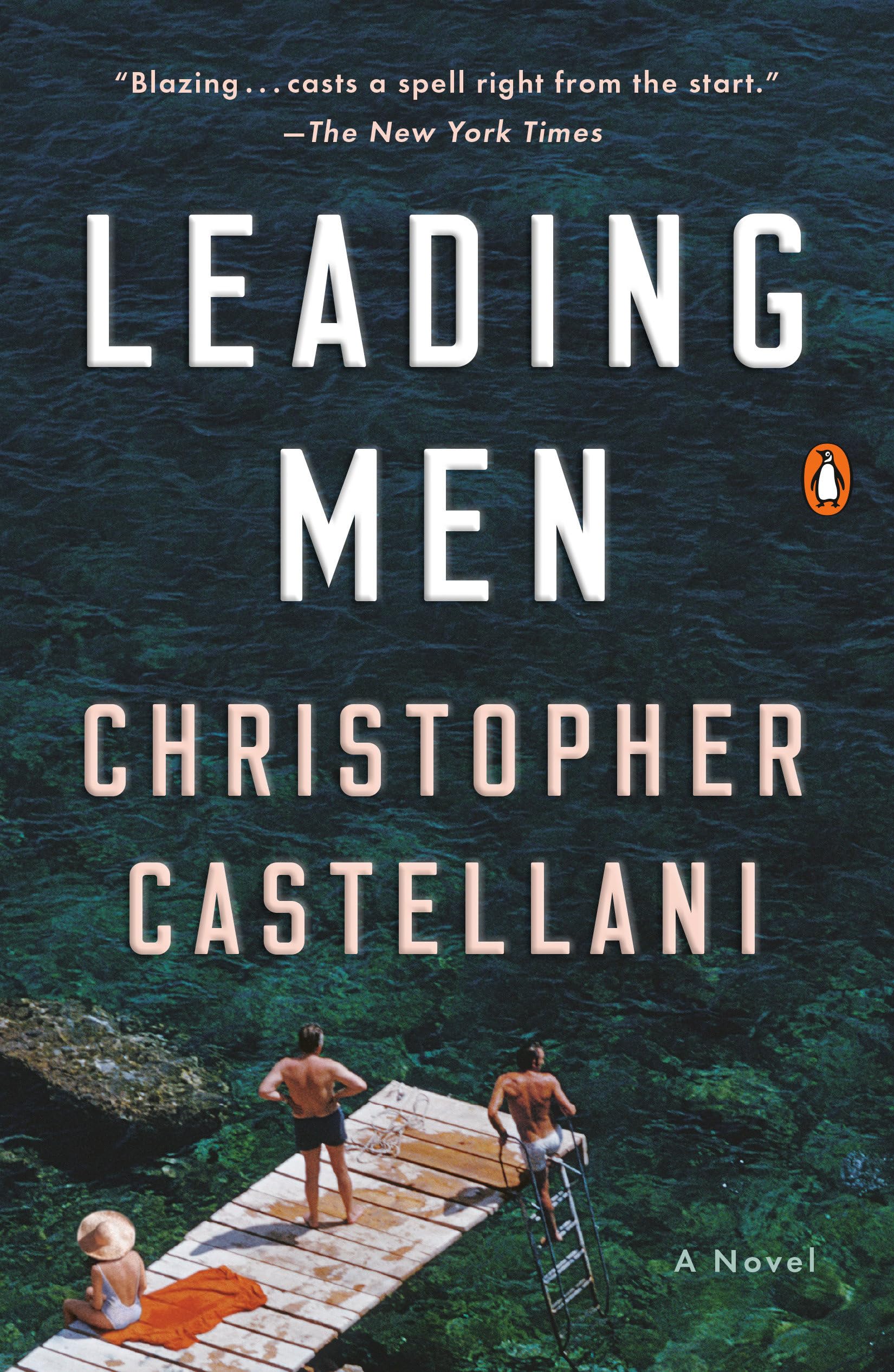 Leading Men: A Novel The Happy Book Stack