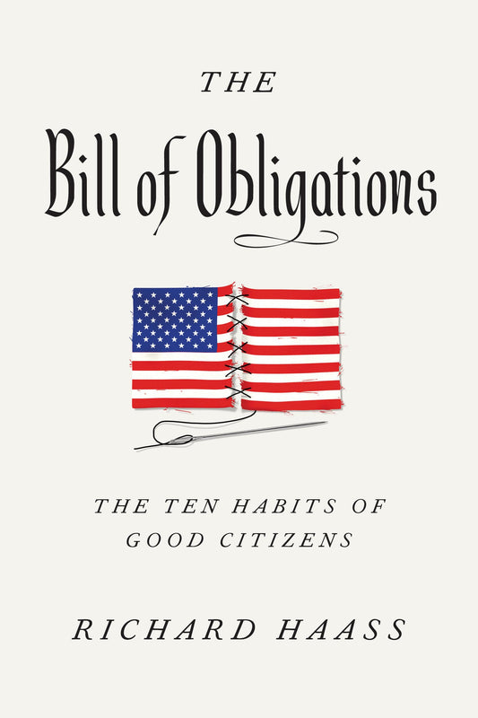 The Bill of Obligations: The Ten Habits of Good Citizens The Happy Book Stack