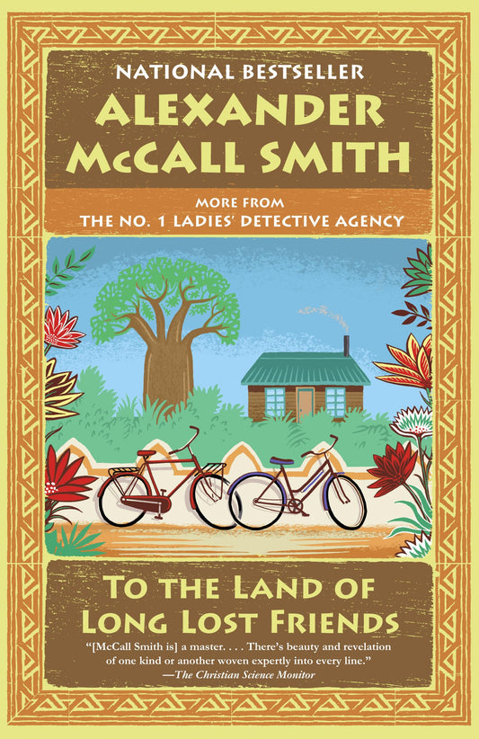 To the Land of Long Lost Friends: No. 1 Ladies' Detective Agency (20) The Happy Book Stack