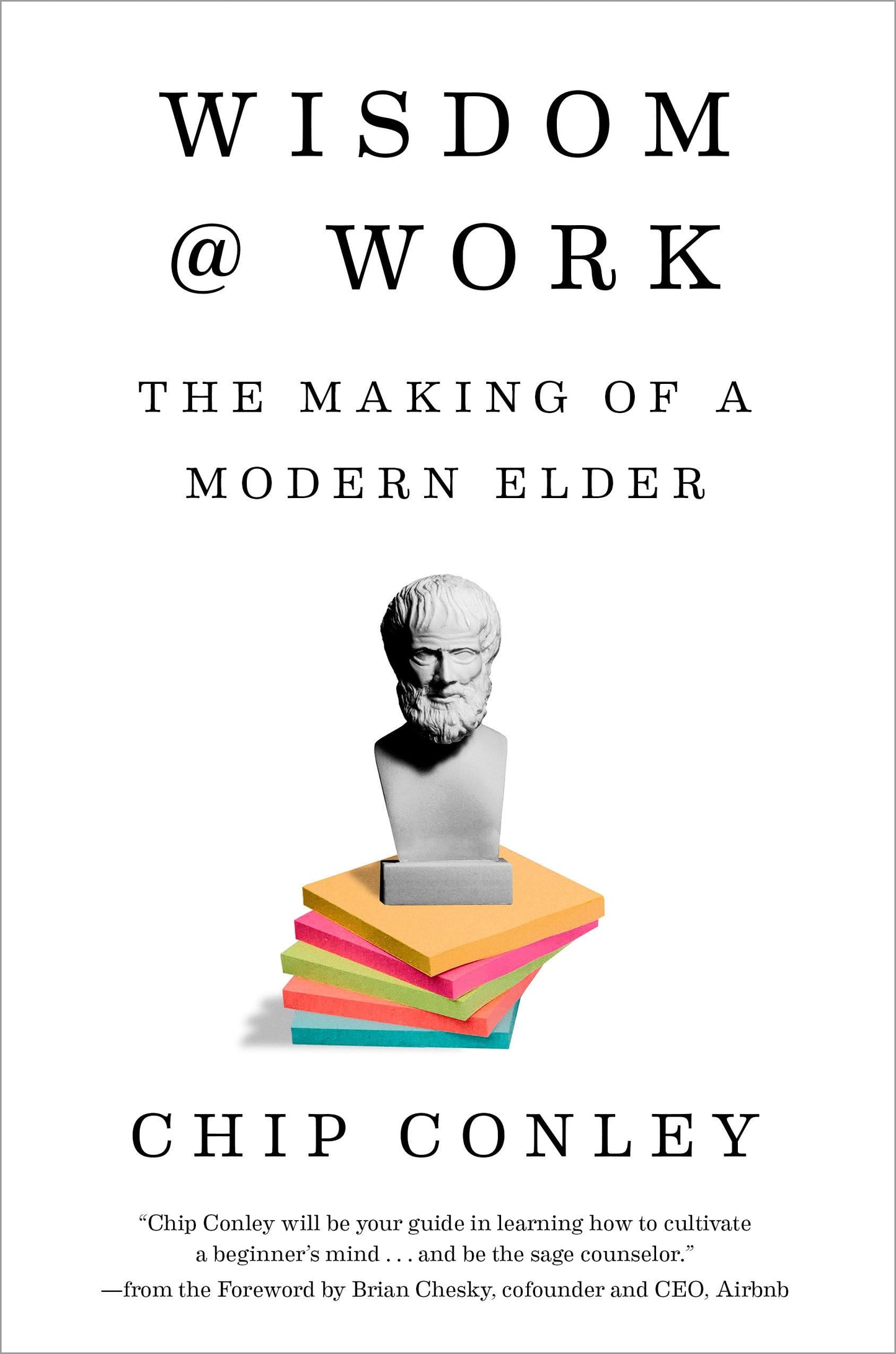 Wisdom at Work: The Making of a Modern Elder The Happy Book Stack