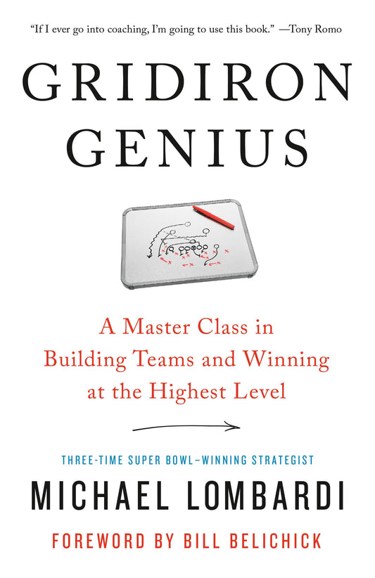 Gridiron Genius: A Master Class in Building Teams and Winning at the Highest Level The Happy Book Stack