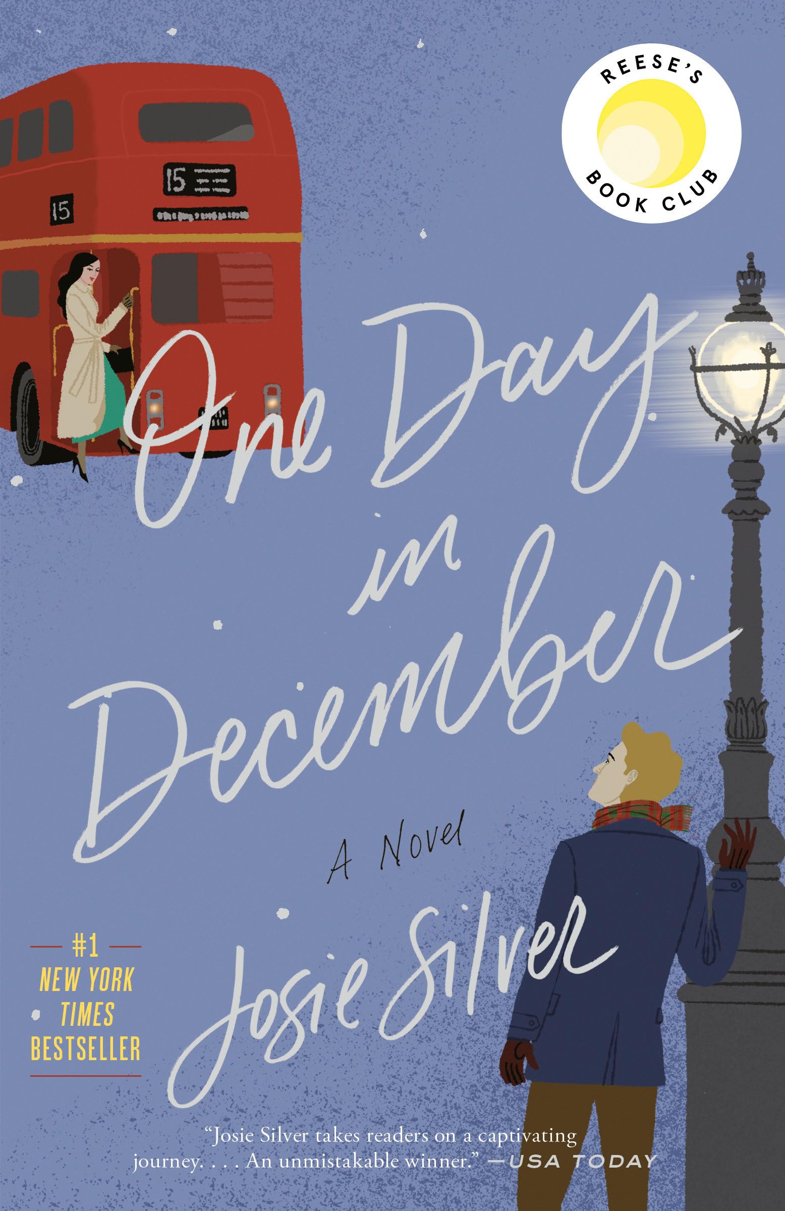 One Day in December: Reese's Book Club: A Novel The Happy Book Stack