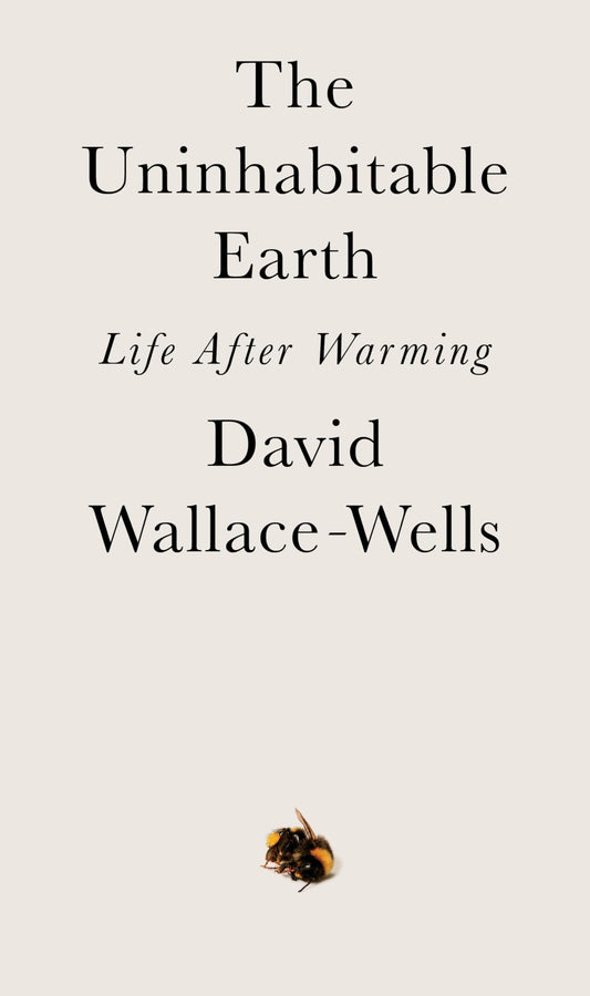 The Uninhabitable Earth: Life After Warming - 552