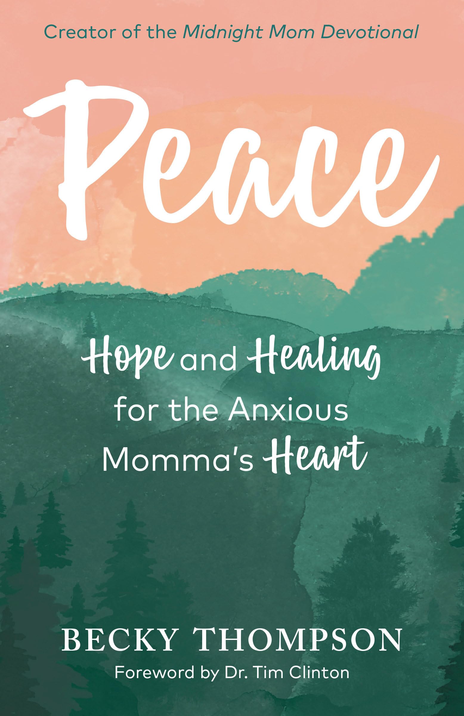 Peace: Hope and Healing for the Anxious Momma's Heart The Happy Book Stack