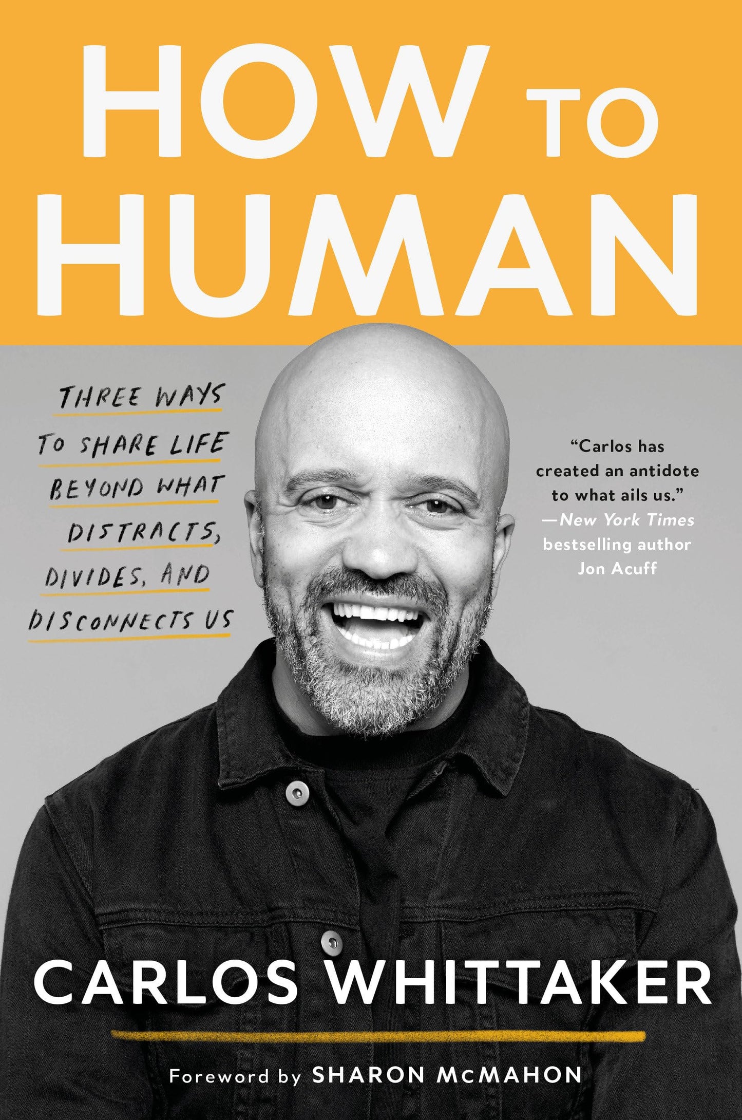 How to Human: Three Ways to Share Life Beyond What Distracts, Divides, and Disconnects Us The Happy Book Stack