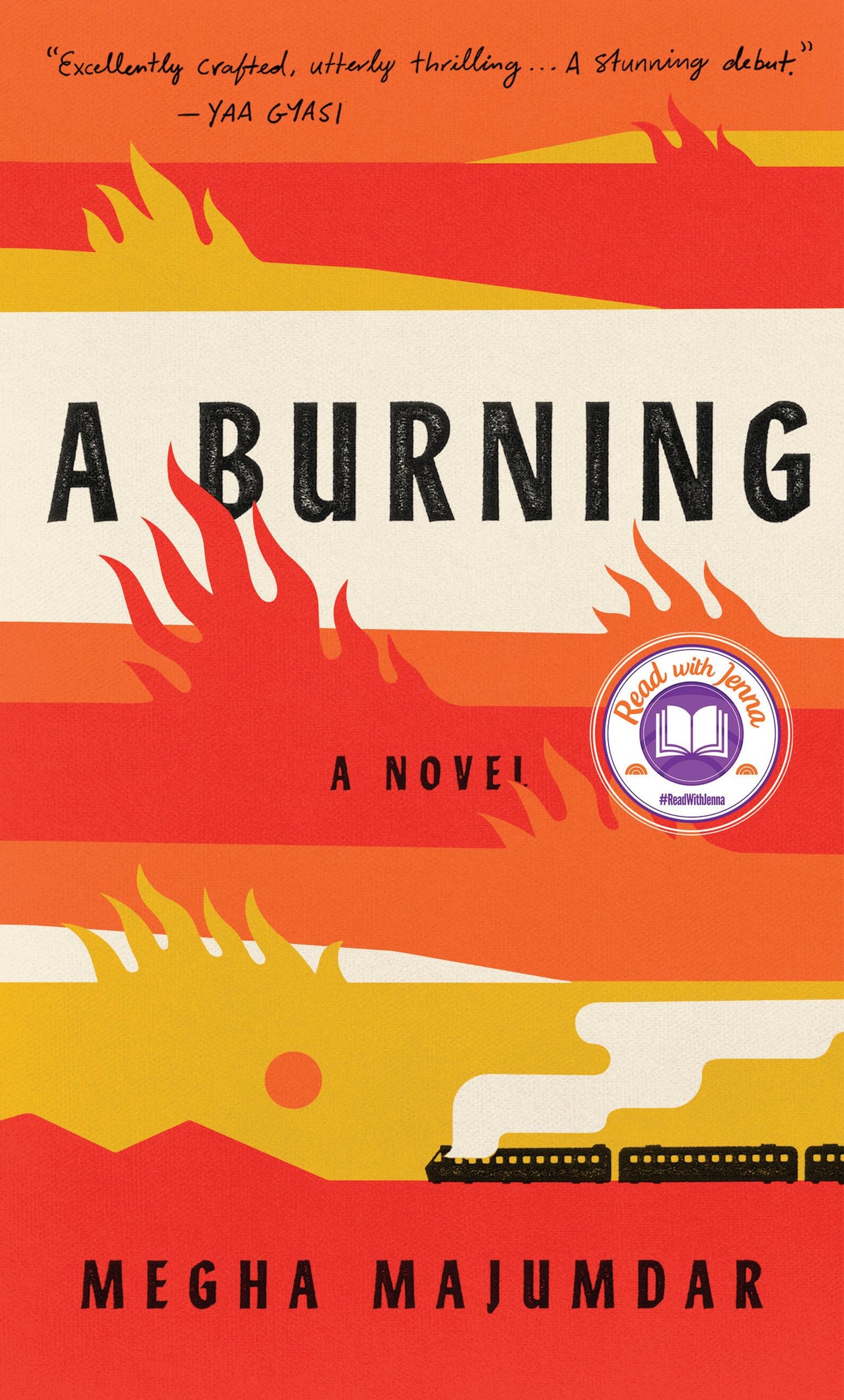 A Burning: A novel The Happy Book Stack