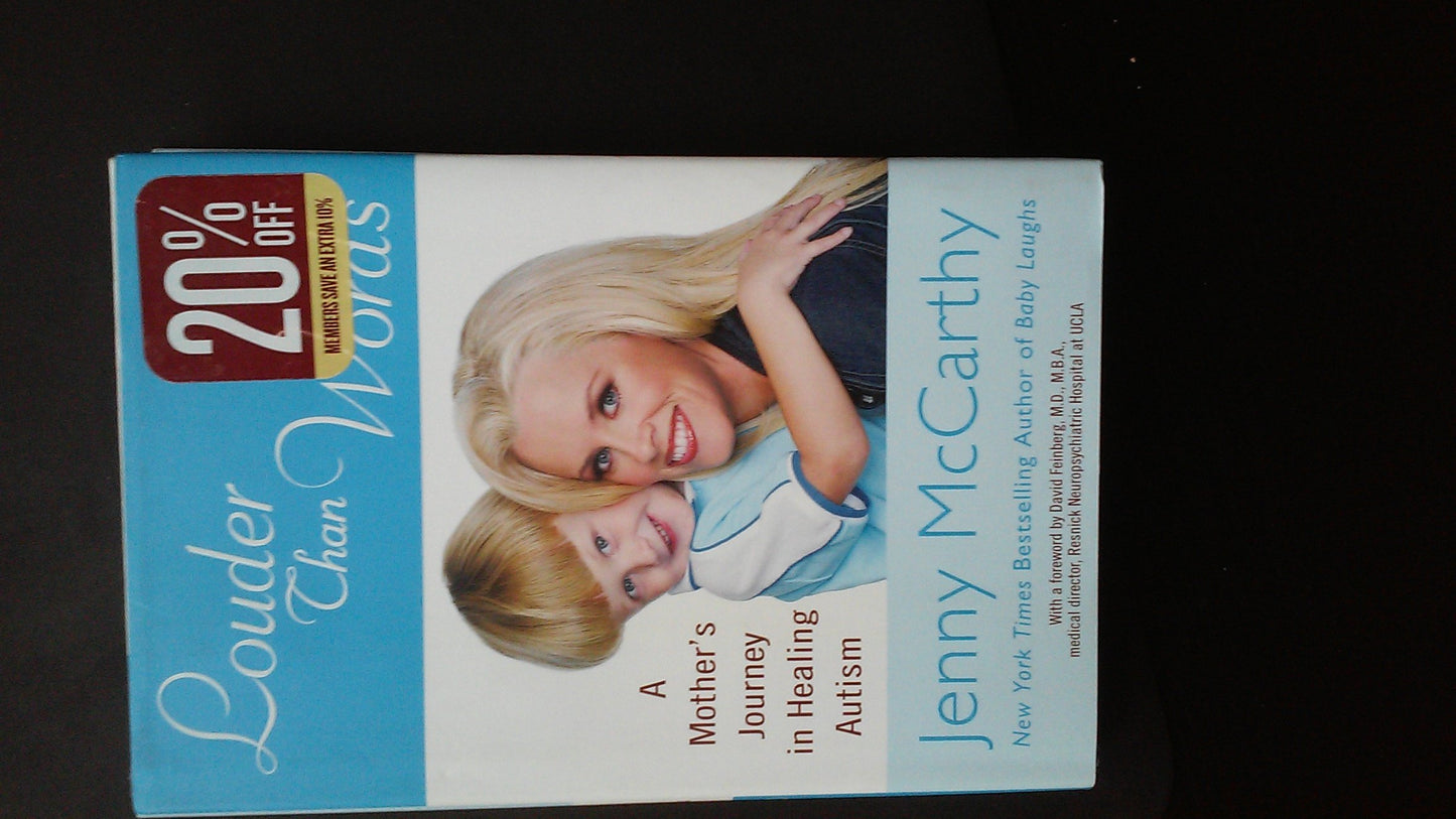 Louder Than Words: A Mother's Journey in Healing Autism The Happy Book Stack