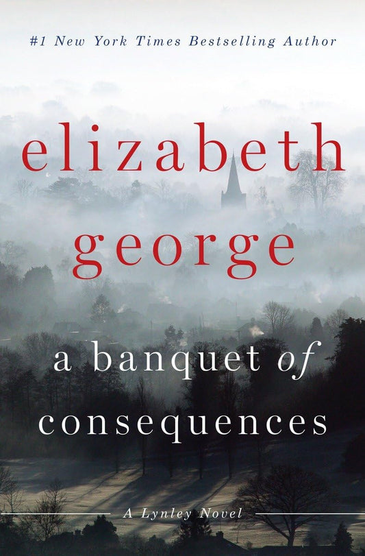 A Banquet of Consequences: A Lynley Novel The Happy Book Stack