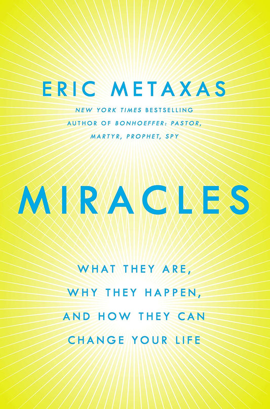 Miracles: What They Are, Why They Happen, and How They Can Change Your Life The Happy Book Stack