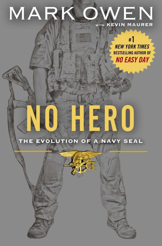 No Hero: The Evolution of a Navy SEAL The Happy Book Stack