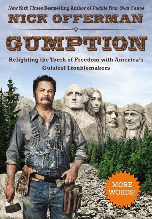 Gumption: Relighting the Torch of Freedom with America's Gutsiest Troublemakers - 6348