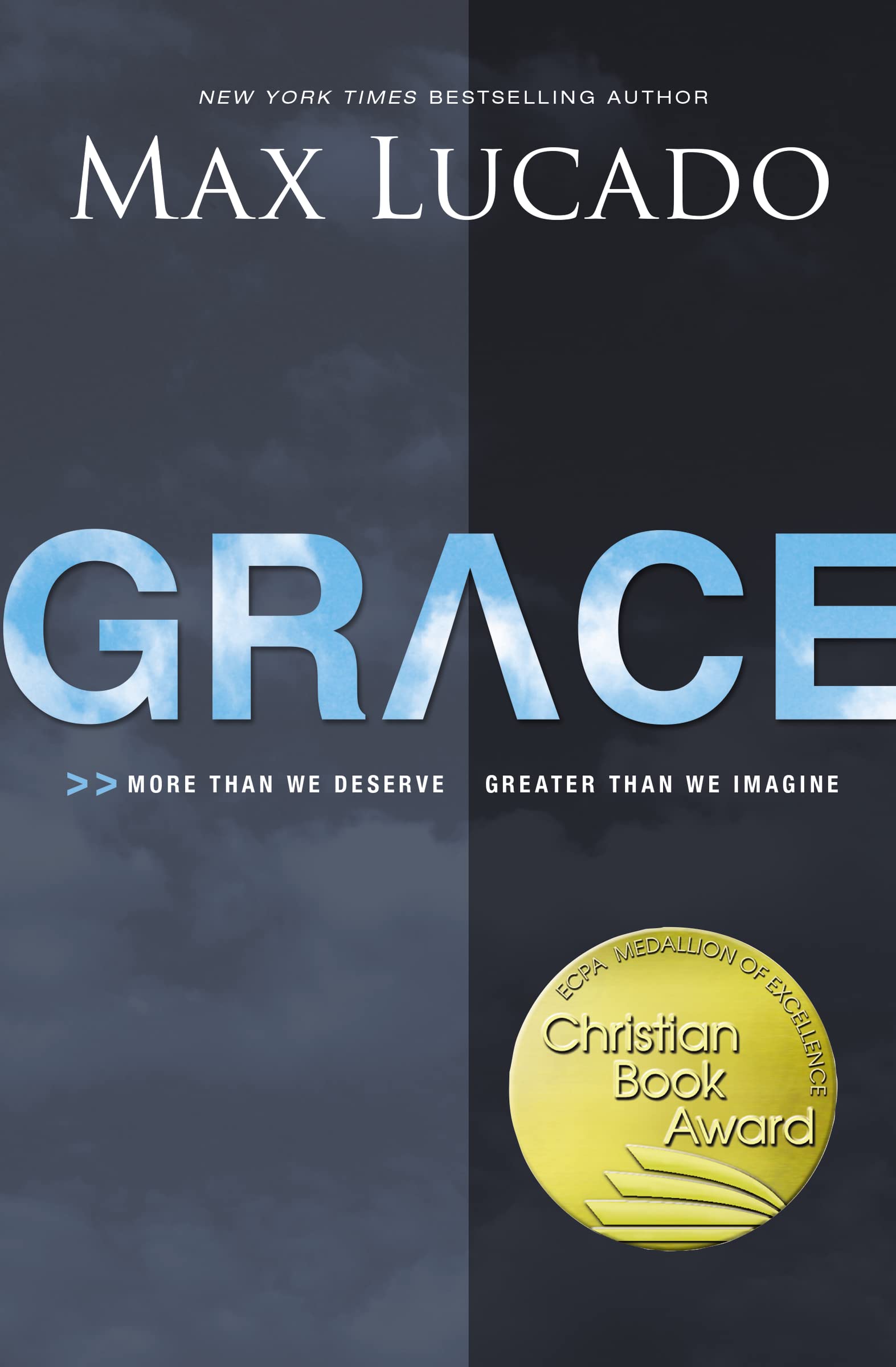 Grace: More Than We Deserve, Greater Than We Imagine The Happy Book Stack