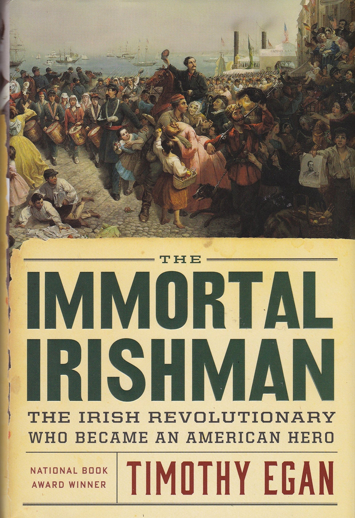 The Immortal Irishman: The Irish Revolutionary Who Became an American Hero The Happy Book Stack