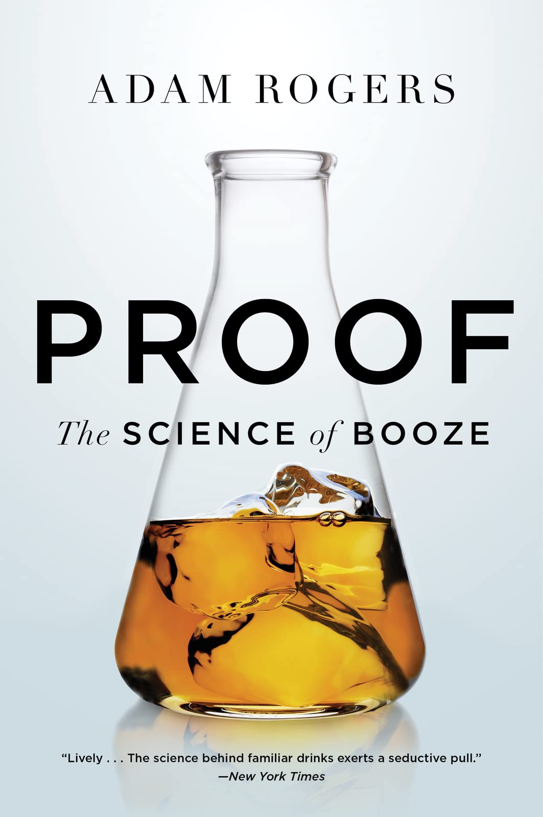 Proof: The Science of Booze The Happy Book Stack