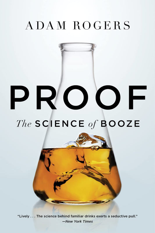 Proof: The Science of Booze The Happy Book Stack