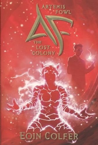 The Lost Colony (Artemis Fowl, Book 5) [Paperback] The Happy Book Stack
