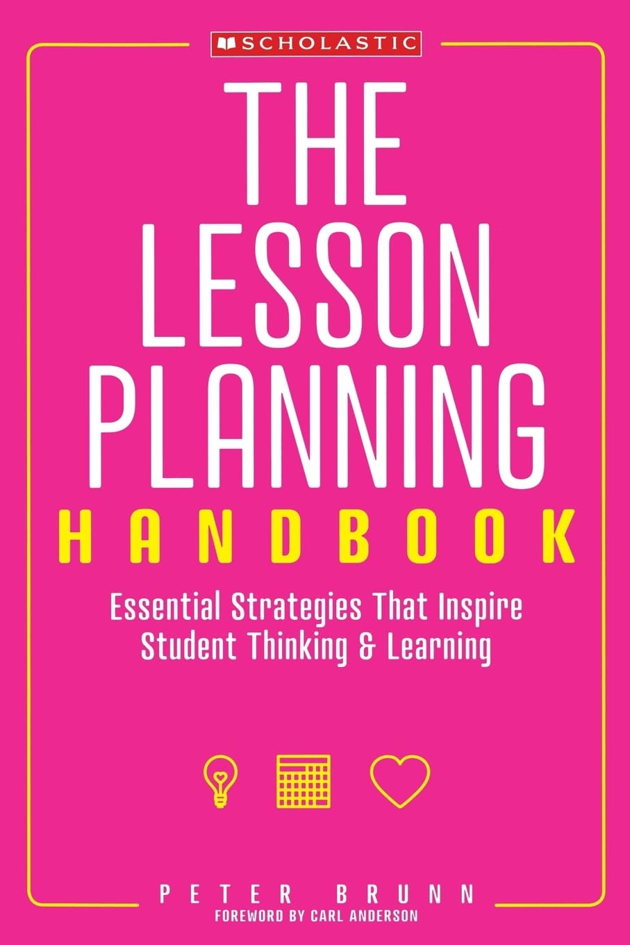 The The Lesson Planning Handbook: Essential Strategies That Inspire Student Thinking and Learning - 4700