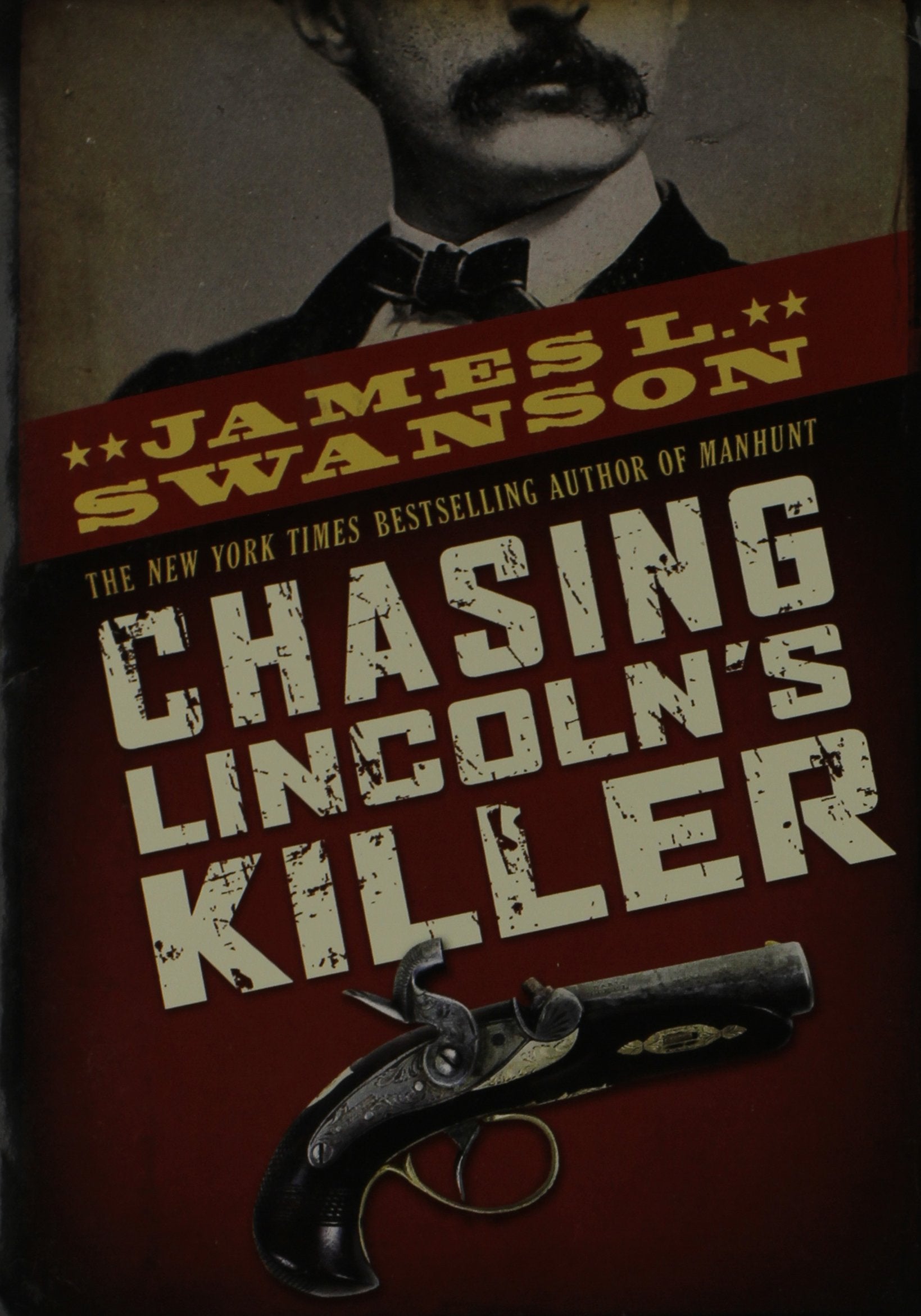 Chasing Lincoln's Killer The Happy Book Stack