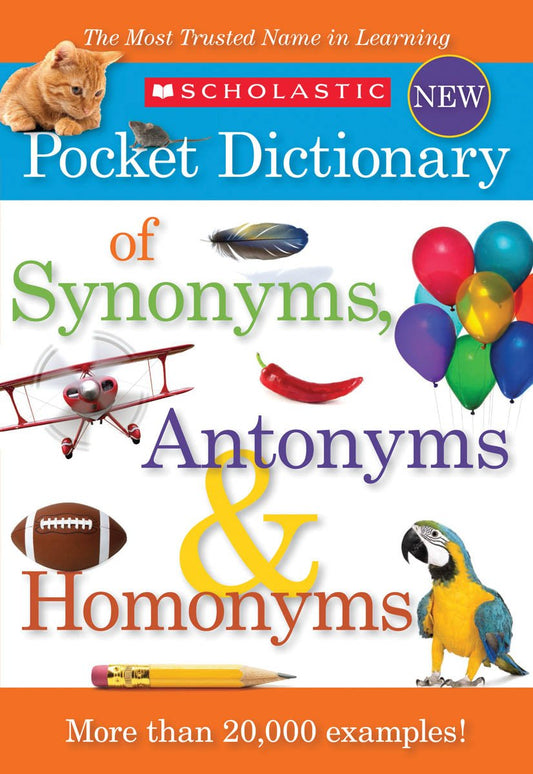 Scholastic Pocket Dictionary of Synonyms, Antonyms, Homonyms The Happy Book Stack