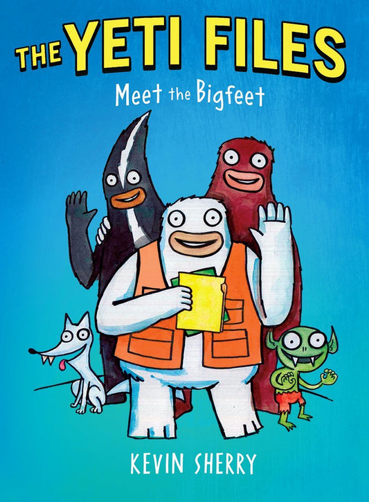 Meet the Bigfeet (The Yeti Files #1) (1) The Happy Book Stack