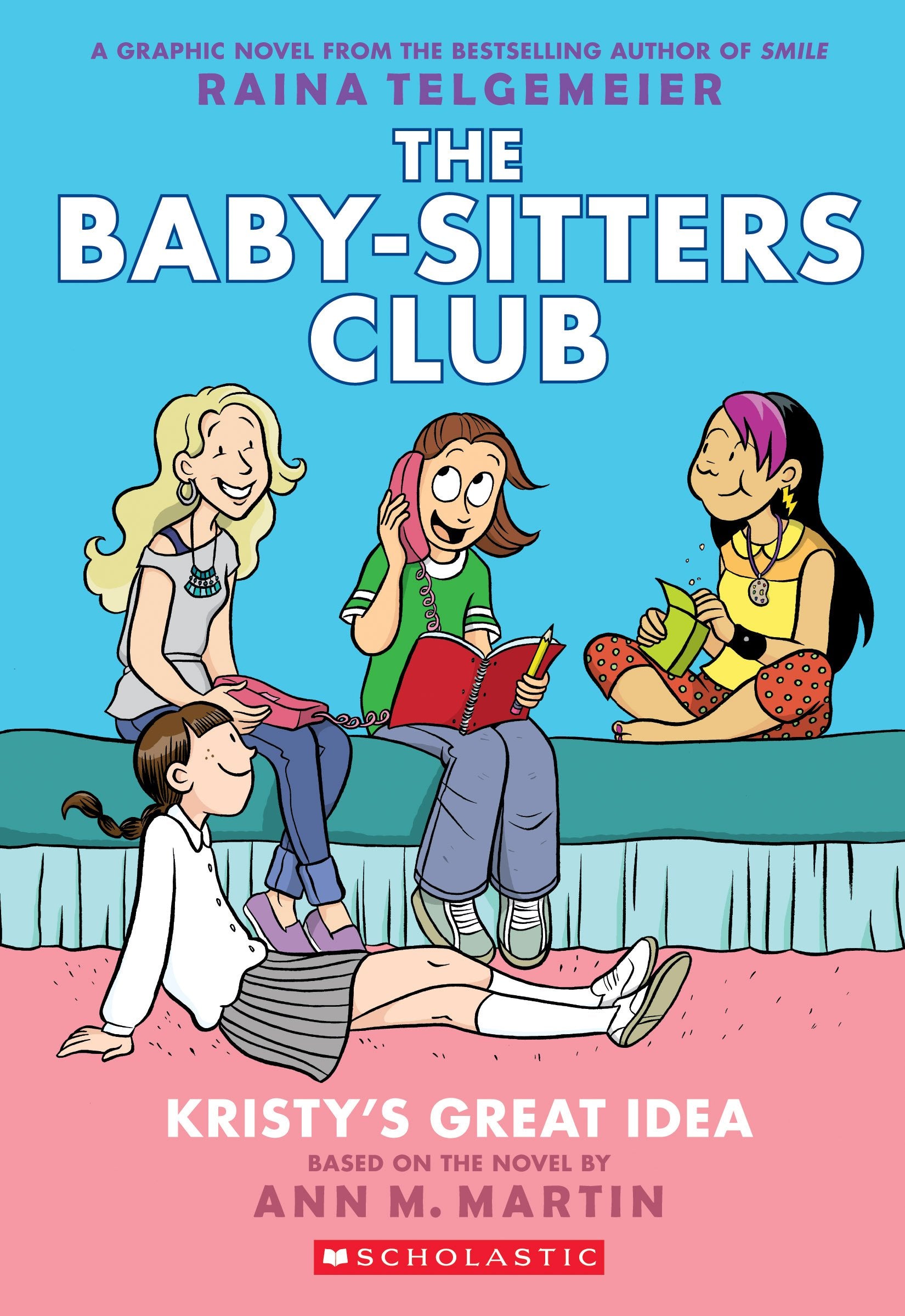Kristy's Great Idea: A Graphic Novel (The Baby-Sitters Club #1) (The Baby-Sitters Club Graphix) The Happy Book Stack