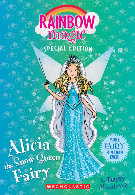Alicia the Snow Queen Fairy (Rainbow Magic Special Edition) The Happy Book Stack
