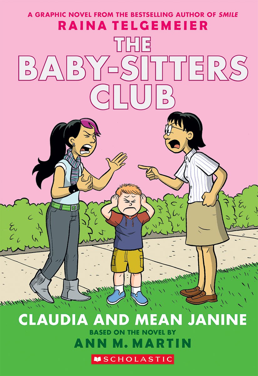 Claudia and Mean Janine: A Graphic Novel (The Baby-Sitters Club #4) (The Baby-Sitters Club Graphix) The Happy Book Stack