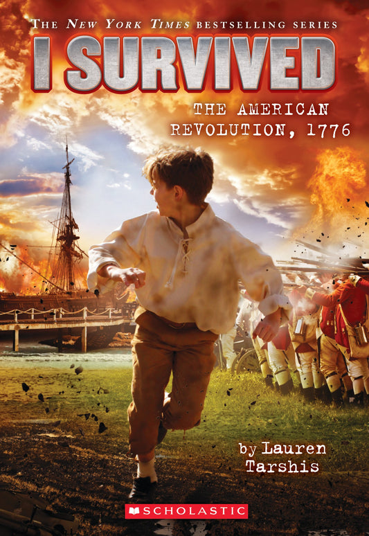 I Survived the American Revolution, 1776 (I Survived #15) (15) - 1683