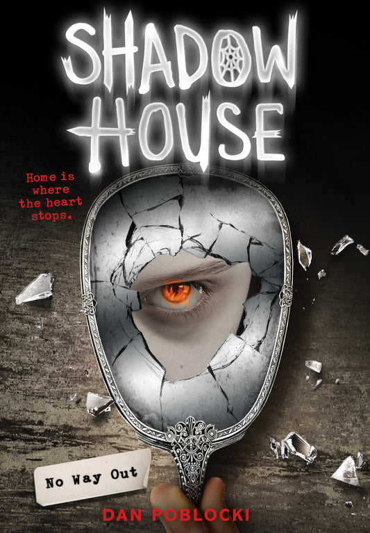 No Way Out (Shadow House, Book 3) (3) The Happy Book Stack