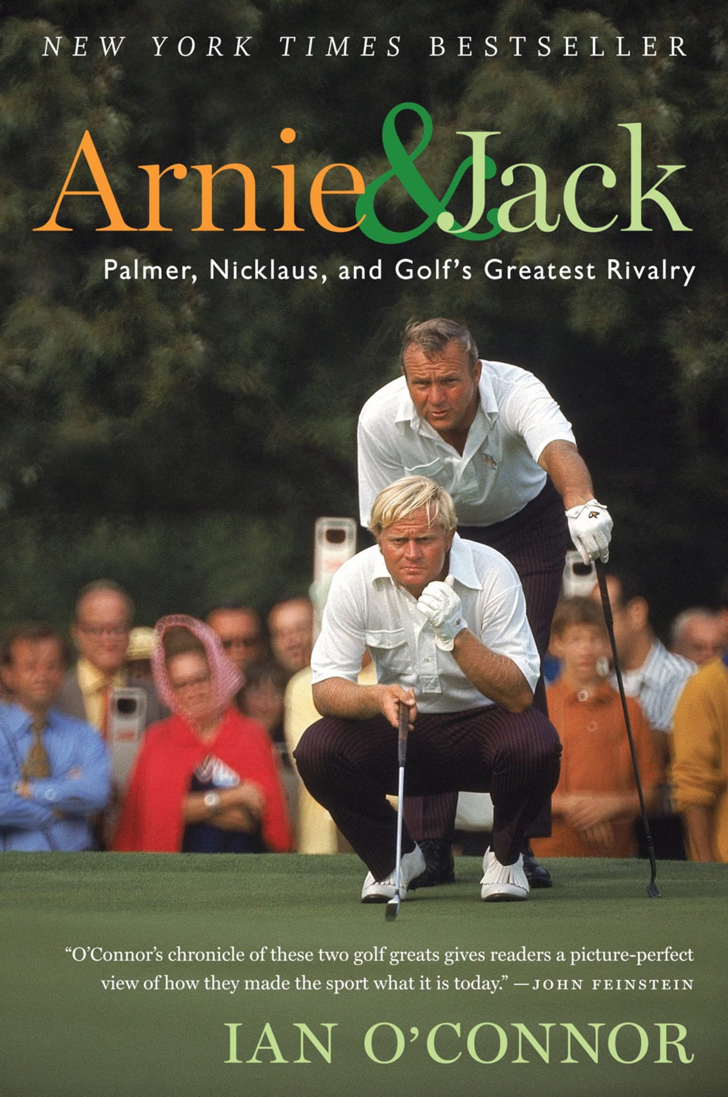 Arnie And Jack: Palmer, Nicklaus, and Golf's Greatest Rivalry – A Compelling Sports Biography: One Wanted the Trophies, One Wanted the Love The Happy Book Stack