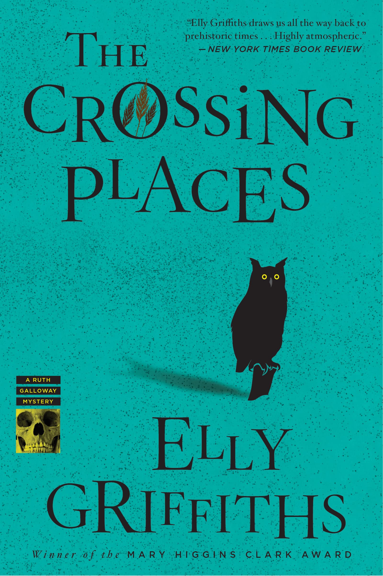 The Crossing Places (Ruth Galloway Mysteries) The Happy Book Stack