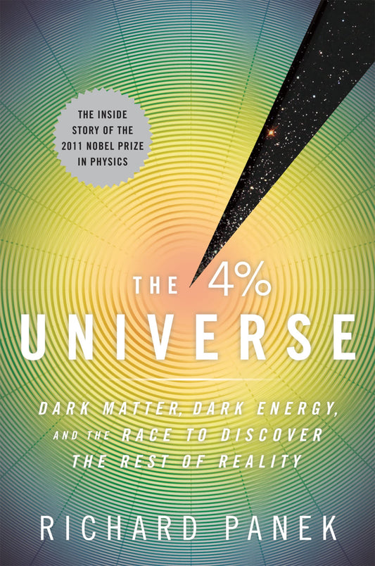 The 4 Percent Universe: Dark Matter, Dark Energy, and the Race to Discover the Rest of Reality The Happy Book Stack