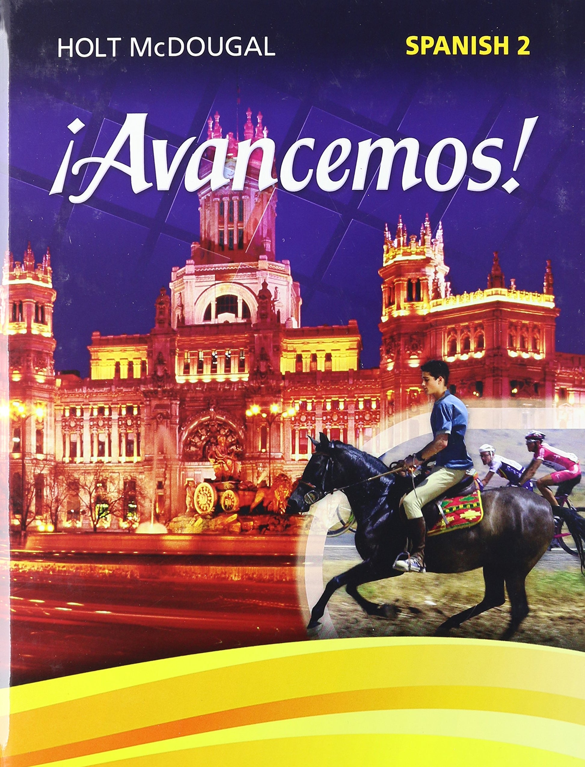 ¡avancemos!: Student Edition Level 2 2013 The Happy Book Stack