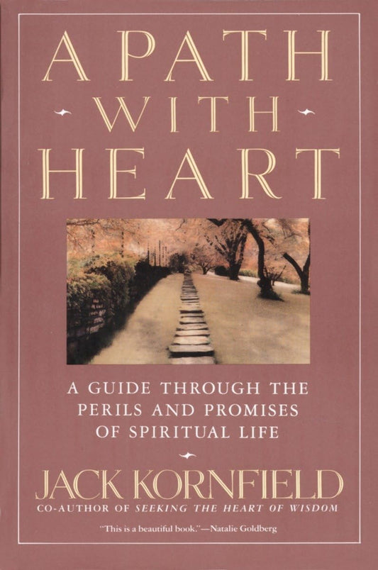 A Path with Heart: A Guide Through the Perils and Promises of Spiritual Life The Happy Book Stack