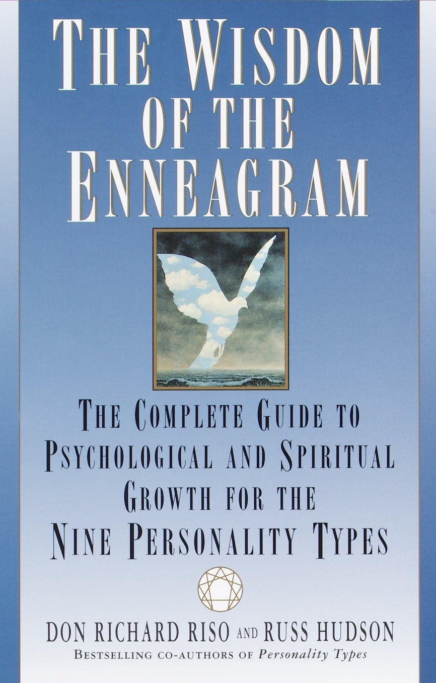 The Wisdom of the Enneagram: The Complete Guide to Psychological and Spiritual Growth for the Nine Personality Types The Happy Book Stack
