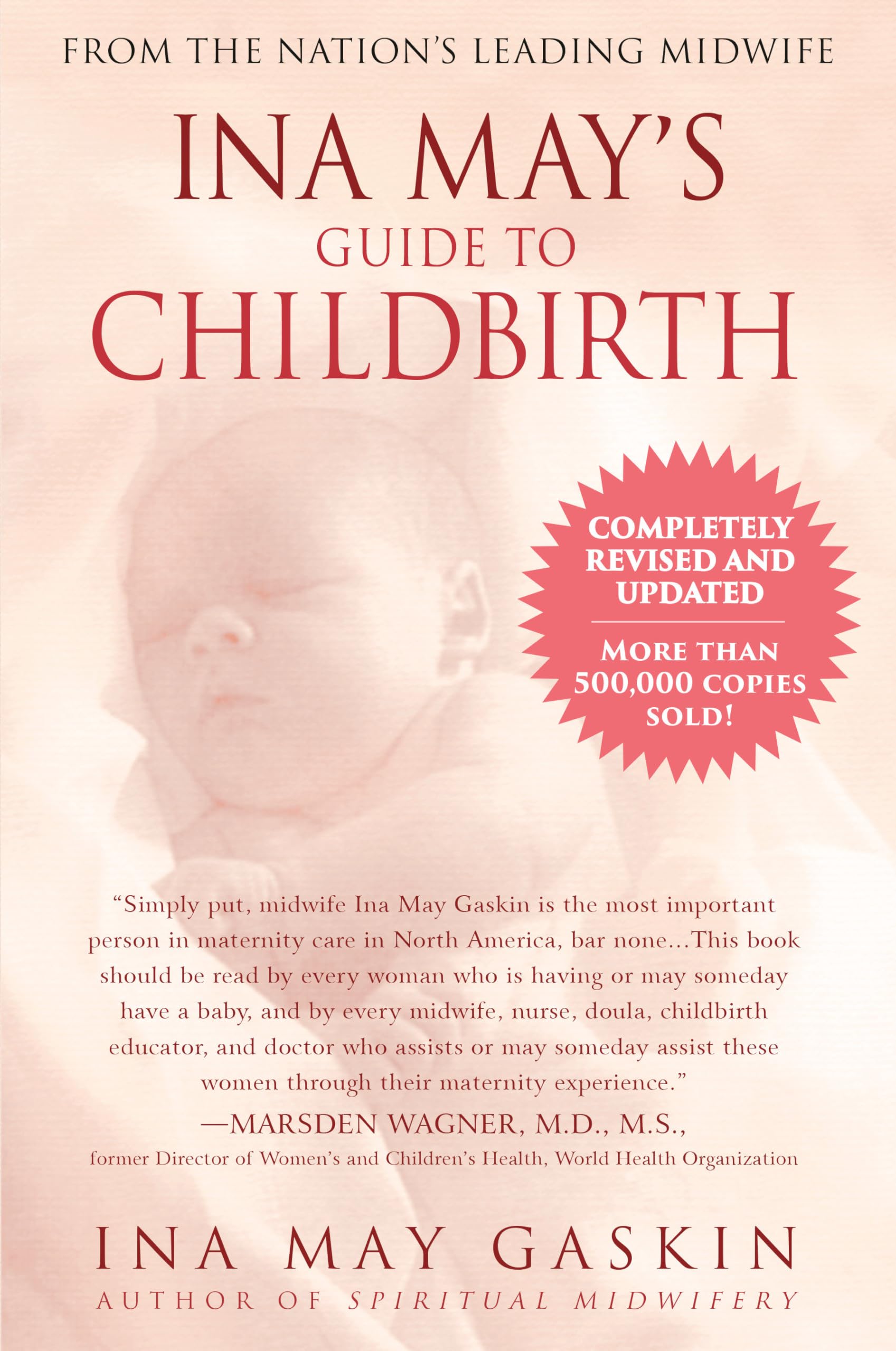 Ina May's Guide to Childbirth "Updated With New Material" The Happy Book Stack