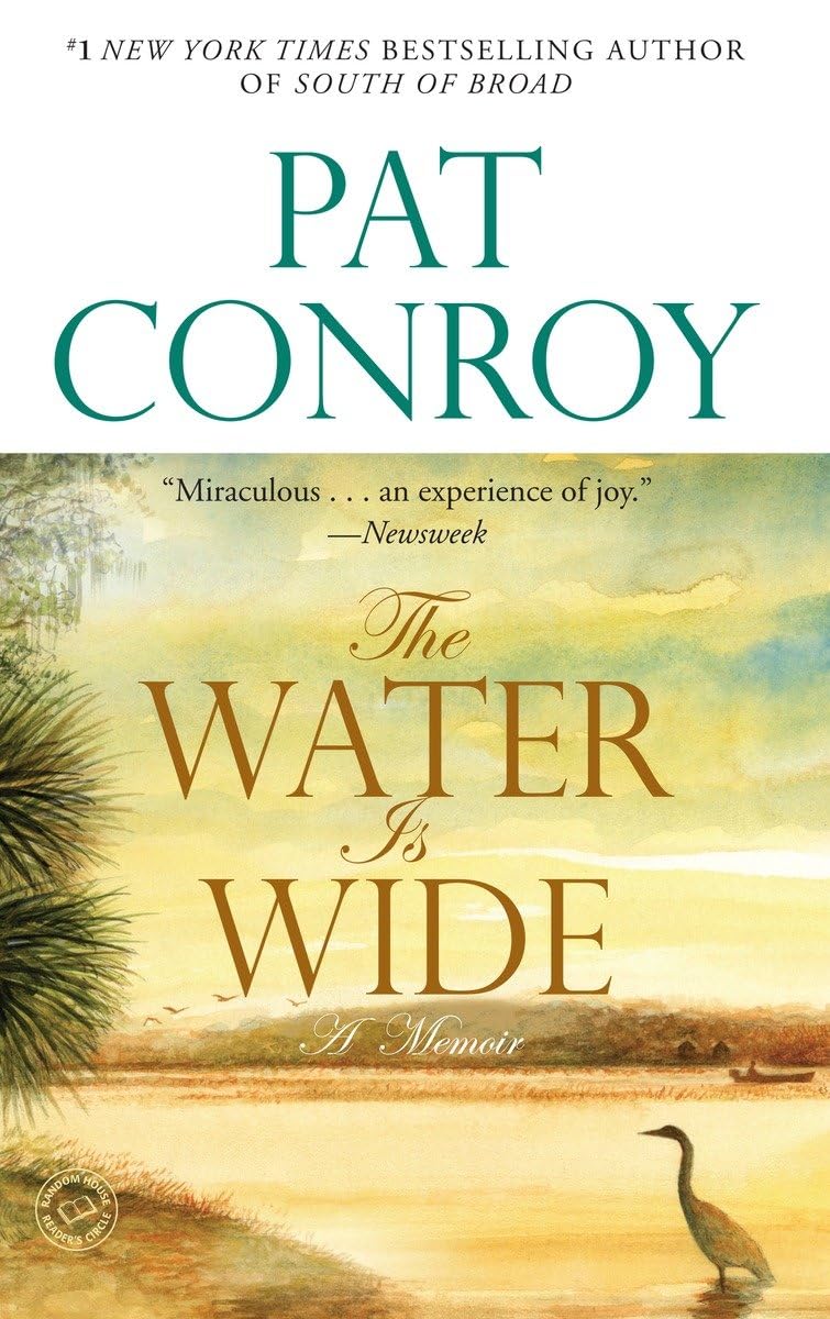 The Water Is Wide: A Memoir The Happy Book Stack
