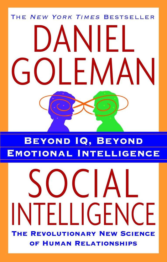 Social Intelligence: The New Science of Human Relationships - 9320