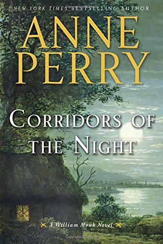 Corridors of the Night: A William Monk Novel The Happy Book Stack