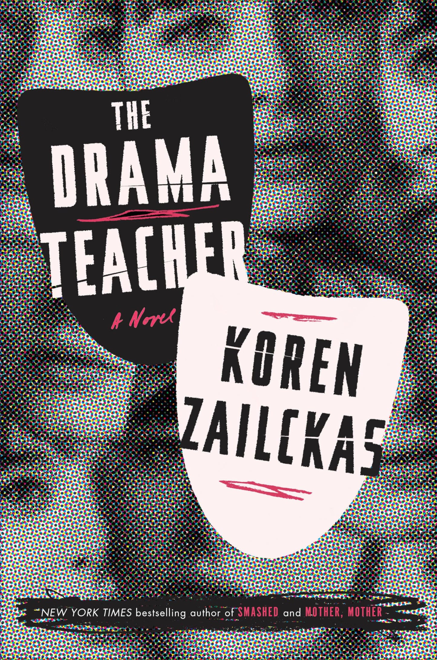 The Drama Teacher: A Novel The Happy Book Stack