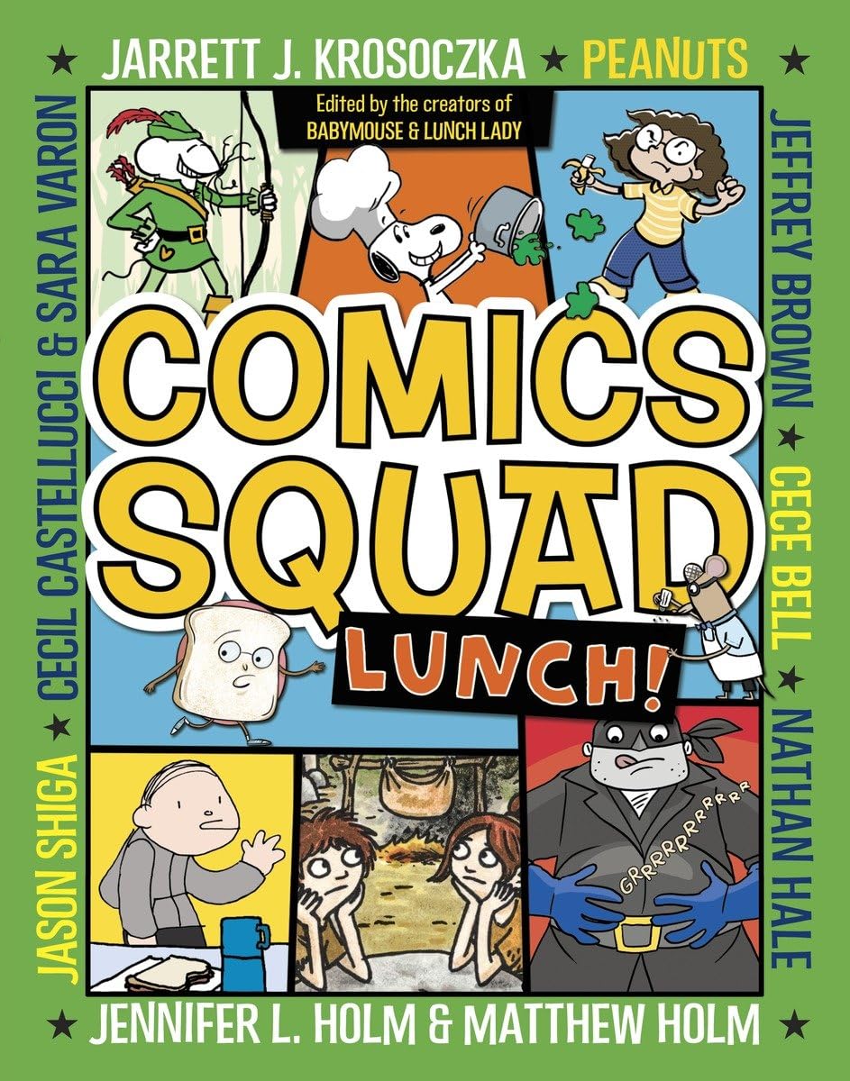 Comics Squad #2: Lunch!: (A Graphic Novel) The Happy Book Stack