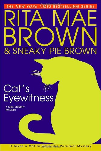 Cat's Eyewitness (Mrs. Murphy Mysteries) The Happy Book Stack