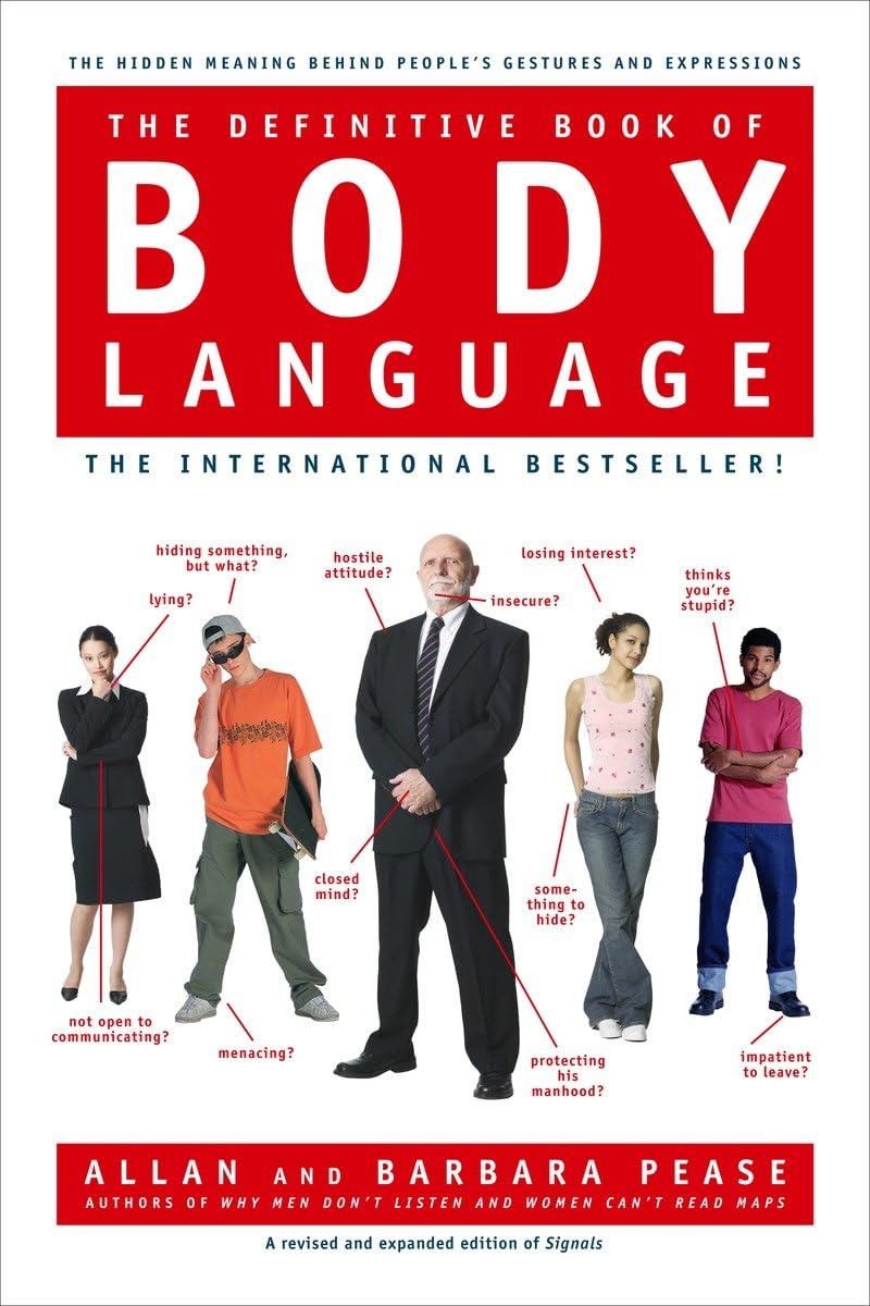 The Definitive Book of Body Language: The Hidden Meaning Behind People's Gestures and Expressions The Happy Book Stack