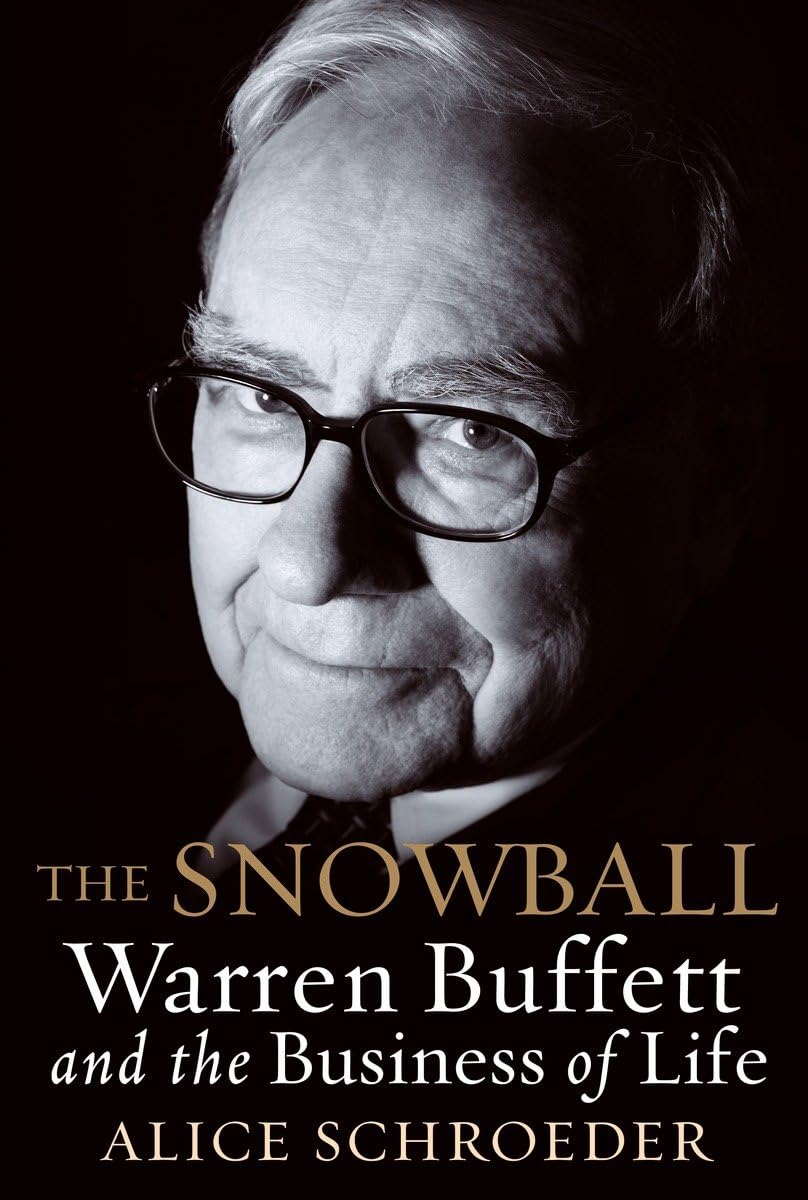 The Snowball: Warren Buffett and the Business of Life The Happy Book Stack