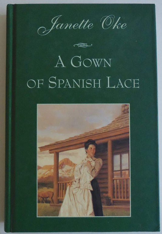 A Gown of Spanish Lace (Women of the West #11) The Happy Book Stack