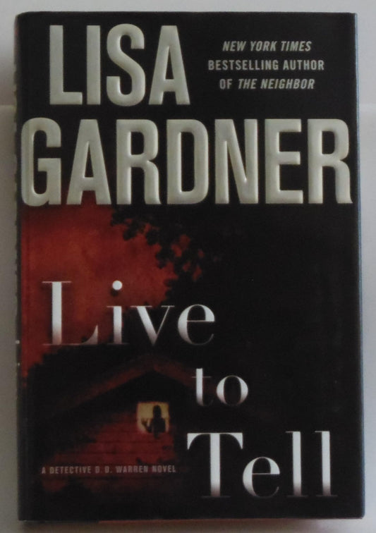 Live to Tell: A Detective D. D. Warren Novel The Happy Book Stack