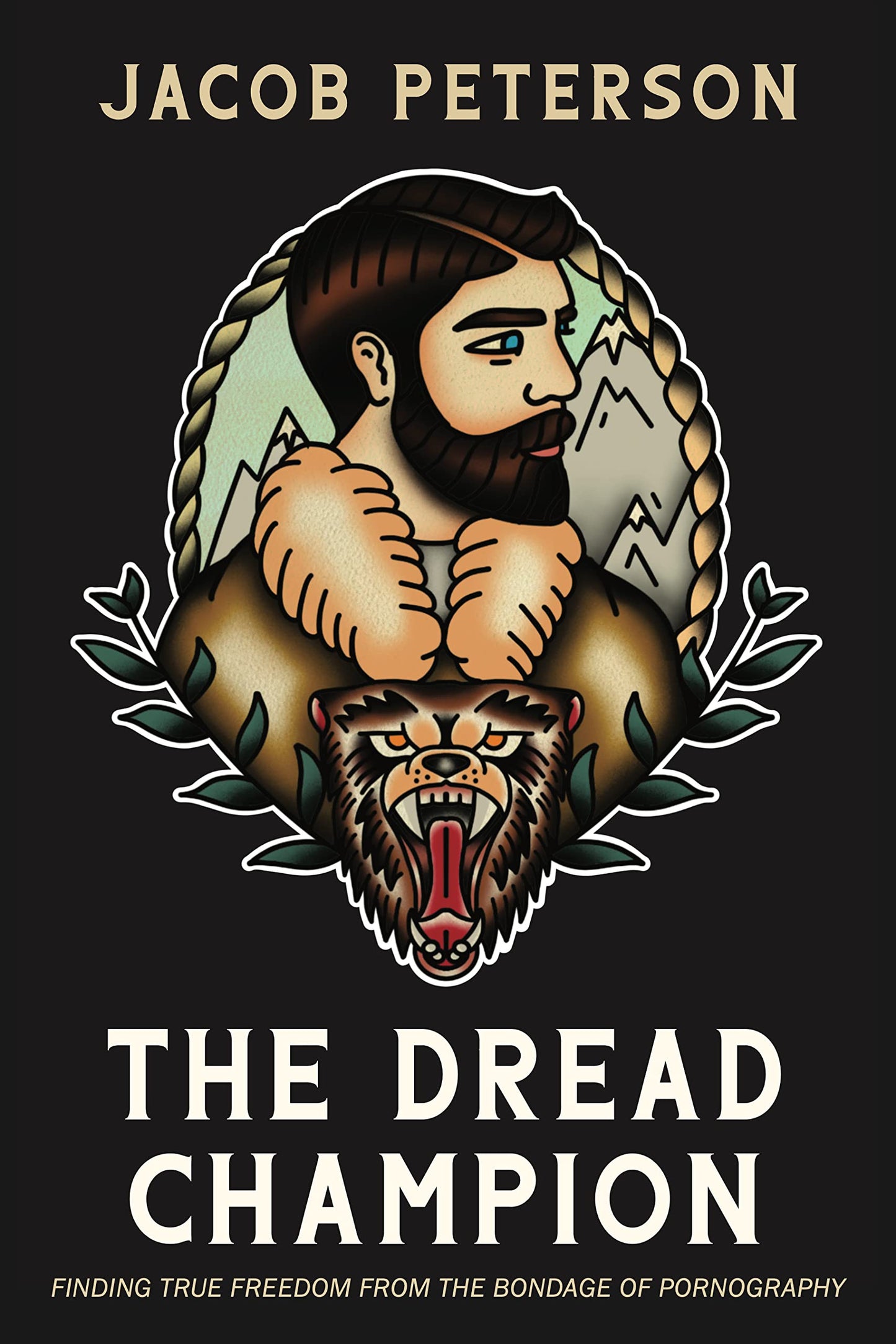 The Dread Champion- Finding True Freedom From the Bondage of Pornography The Happy Book Stack