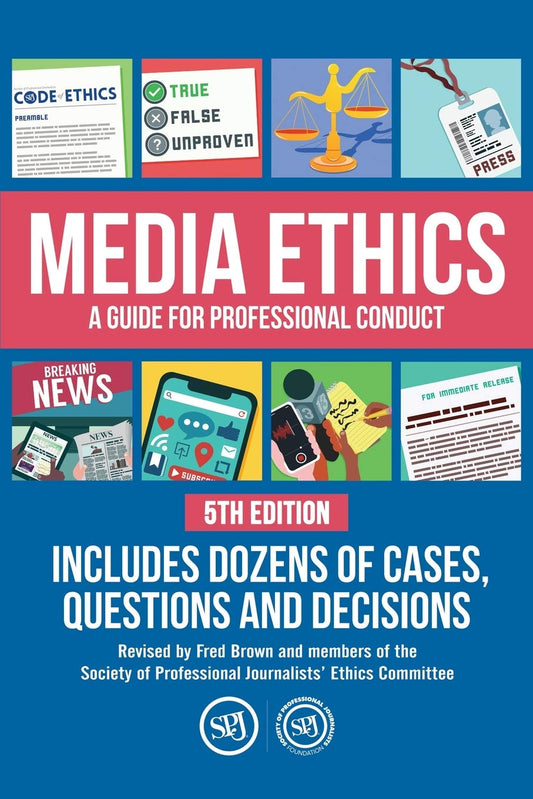 Media Ethics: A Guide For Professional Conduct The Happy Book Stack