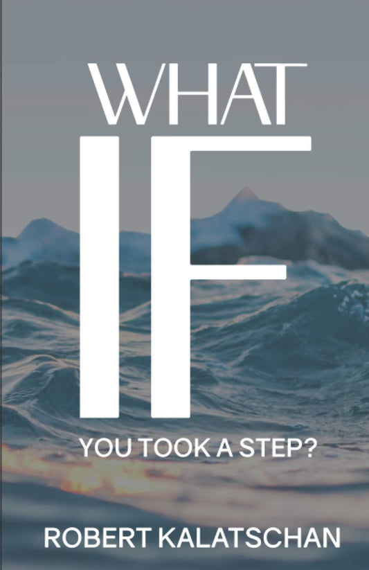 WHAT IF... you took a step... - 4110
